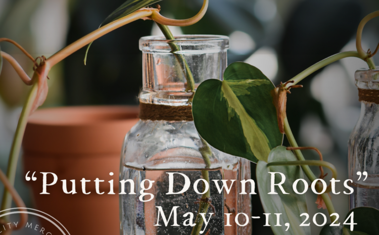“Putting Down Roots” with The City Mercantile